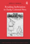 Reading Inebriation in Early Colonial Peru by Mónica P. Morales, 9781138118737