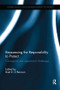 Reassessing the Responsibility to Protect (Conceptual and Operational Challenges) by Brett R. O'Bannon, 9781138310513