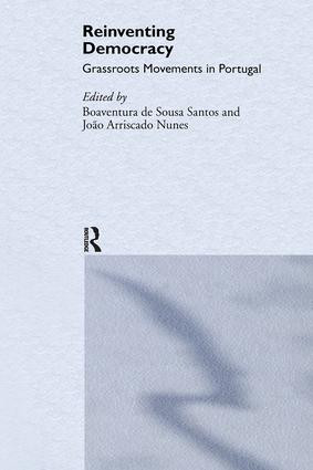 Reinventing Democracy (Grassroots Movements in Portugal) by João Arriscado Nunes, Boaventura de Sousa Santos, 9781138984905
