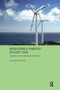 Renewable Energy in East Asia (Towards a New Developmentalism) by Christopher M. Dent, 9781138095113