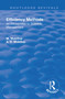 Revival: Efficiency Methods (1917) (An Introduction to Scientific Management) by Margaret Mackillop, Alister D. Mackillop, 9781138566163