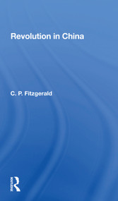 Revolution In China by C. P. Fitzgerald, C P Fitzgerald, 9780367301439