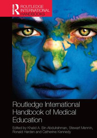 Routledge International Handbook of Medical Education by Khalid Abdulrahman, Stewart Mennin, Ronald Harden, Catherine Kennedy, 9781138552821