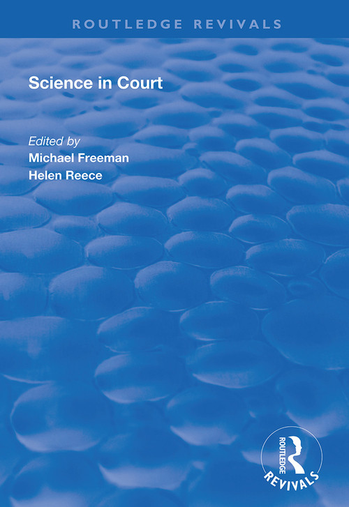 Science in Court by Michael Freeman, Helen Reece, 9781138348141