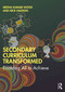 Secondary Curriculum Transformed (Enabling All to Achieve) by Meena Kumari Wood, Nick Haddon, 9780367900878