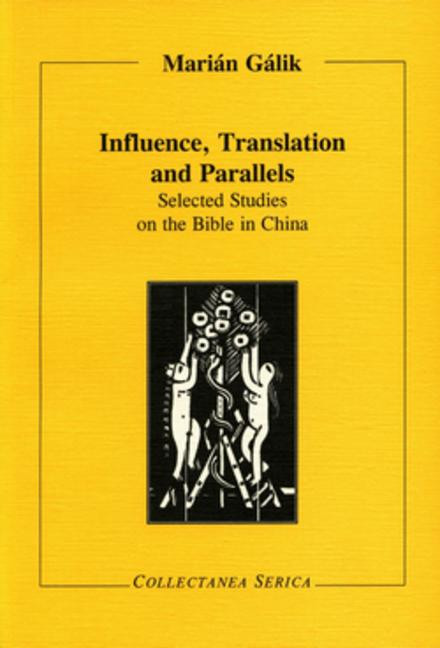 Selected Studies on the Bible in China (Selected Studies on the Bible in China) by Marián Gálik, 9783805004893