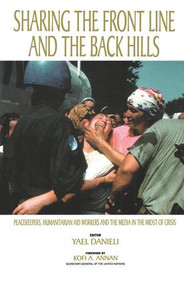 Sharing the Front Line and the Back Hills by Yael Danieli, 9780415784672