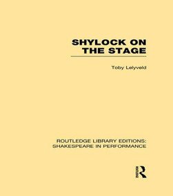 Shylock on the Stage by Toby Lelyveld, 9781138981874