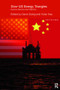 Sino-U.S. Energy Triangles (Resource Diplomacy Under Hegemony) by David Zweig, Yufan Hao, 9781138629028