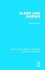 Sleep and Ageing by Kevin Morgan, 9781138232914