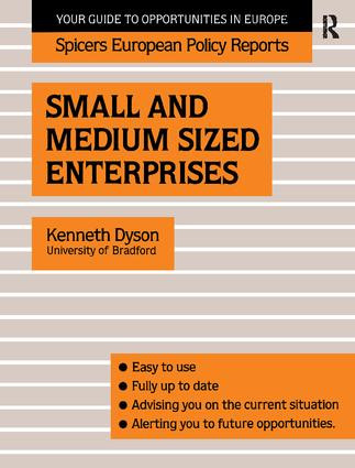 Small and Medium Sized Enterprises by Kenneth Dyson, 9781138419063