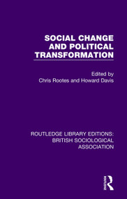 Social Change and Political Transformation by Chris Rootes, Howard Davis, 9780815348405