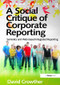 A Social Critique of Corporate Reporting (Semiotics and Web-based Integrated Reporting) by David Crowther, 9781138271715