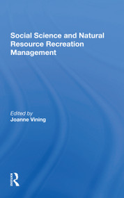 Social Science And Natural Resource Recreation Management by Joanne Vining, 9780367303075