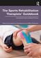 The Sports Rehabilitation Therapists' Guidebook (Accessing Evidence-Based Practice) - 9780367773908 by Konstantinos Papadopoulos, Mark Richardson, 9780367773908