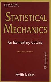 Statistical Mechanics (An Elementary Outline) by Lahiri Avijit, 9780415802611