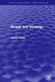 Stress and Strategy by Shirley Fisher, 9781138647176