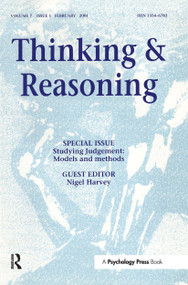 Studying Judgment: Models and Methods (A Special Issue of Thinking and Reasoning) by Nigel Harvey, 9781841699042