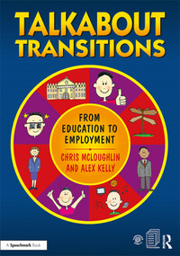 Talkabout Transitions (From Education to Employment) by Chris McLoughlin, Alex Kelly, 9781138606890