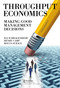 Throughput Economics (Making Good Management Decisions) by Eli Schragenheim, Henry Camp, Rocco Surace, 9780367030612