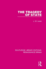 The Tragedy of State by J. W. Lever, 9781138235526