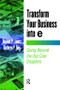 Transform Your Business into E by Bennet Lientz, 9781138470095