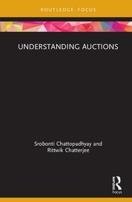 Understanding Auctions by Srobonti Chattopadhyay, Rittwik Chatterjee, 9781138575936