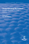 Understanding Byzantium (Studies in Byzantine Historical Sources) by Takacs Sarolta, Paul Speck, 9781138709720