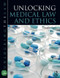 Unlocking Medical Law and Ethics 2e by Claudia Carr, 9781138015883