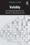 Validity (An Integrated Approach to Test Score Meaning and Use) by Gregory J. Cizek, 9780367261382