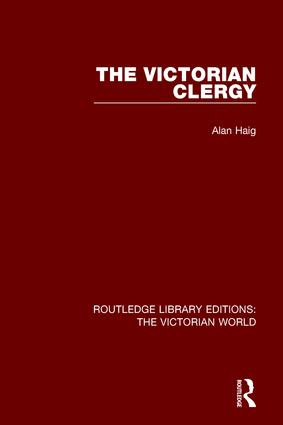 The Victorian Clergy by Alan Haig, 9781138638785