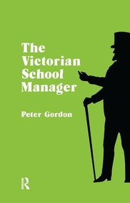 Victorian School Manager by Peter Gordon, 9781138881105