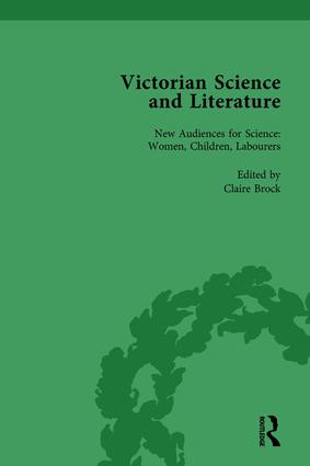 Victorian Science and Literature, Part II vol 5 by Gowan Dawson, Bernard Lightman, Claire Brock, Marwa Elshakry, Sujit Sivasundaram, Ralph O'Connor, Roger Luckhurst, Justin Sausman, 9781138765832