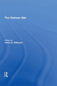 The Vietnam War - 9780815398370 by James H. Willbanks, 9780815398370