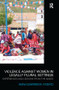 Violence Against Women in Legally Plural settings (Experiences and Lessons from the Andes) by Anna Barrera, 9781138092815