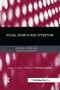 Visual Search and Attention (A Special Issue of Visual Cognition) by Herman Muller, Joseph Krummenacher, 9781138877665