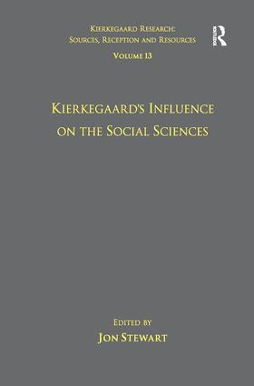 Volume 13: Kierkegaard's Influence on the Social Sciences by Jon Stewart, 9781138271531