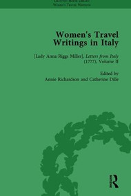 Women's Travel Writings in Italy, Part I Vol 2 by Stephen Bending, Stephen Bygrave, Donatella Badin, Catherine Dille, Betty Hagglund, 9781138766464