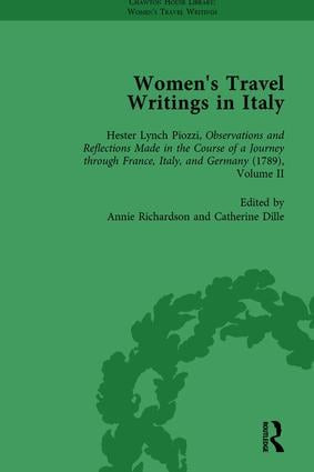 Women's Travel Writings in Italy, Part I Vol 4 by Stephen Bending, Stephen Bygrave, Donatella Badin, Catherine Dille, Betty Hagglund, 9781138766488
