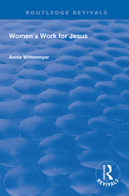 Women's Work for Jesus - 9780367150815 by Annie Wittenmyer, 9780367150815