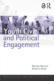 Youth Civic and Political Engagement by Martyn Barrett, Dimitra Pachi, 9781848721623