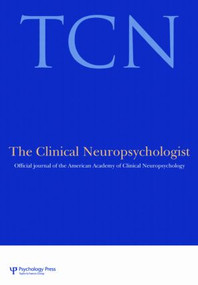Advocacy in Neuropsychology (A Special Issue of the Clinical Neuropsychologist) by Laura L.S. Howe, Neil Pliskin, 9781848727298