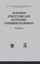 Agrarian Structure and Economic Underdevelopment by K. Basu, 9780415869126