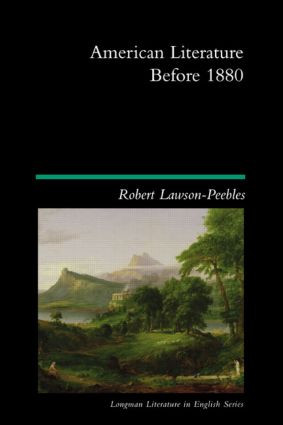 American Literature Before 1880 by Robert Lawson-Peebles, 9780582495227