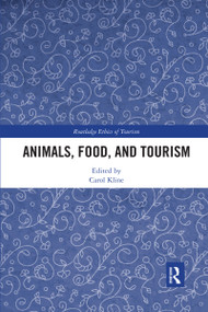 Animals, Food, and Tourism by Carol Kline, 9780367592936