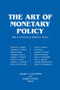 The Art of Monetary Policy by David C. Colander, Dewey Daane, 9781563243479