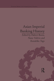 Asian Imperial Banking History by Hubert Bonin, 9780367669089