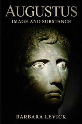 Augustus (Image and Substance) by Barbara Levick, 9780582894211