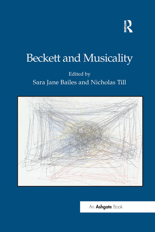 Beckett and Musicality by Sara Jane Bailes, Nicholas Till, 9780367669133