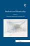 Beckett and Musicality by Sara Jane Bailes, Nicholas Till, 9780367669133